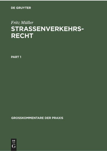 Straßenverkehrsrecht (Großkommentare der Praxis) book cover by Fritz Müller