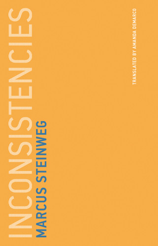 Inconsistencies (Untimely Meditations) book cover by Marcus Steinweg