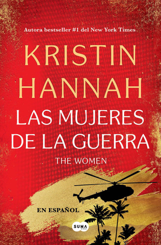 The Women (Las mujeres de la guerra) Spanish Edition book cover by Kristin Hannah