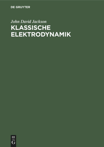 Klassische Elektrodynamik book cover by John David Jackson