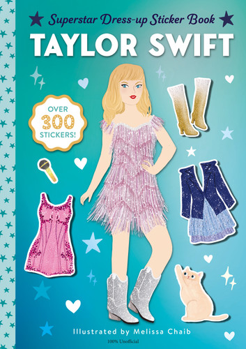 Taylor Swift Superstar Dress-Up Sticker Book: Over 300 Stickers! (Superstar Dress-Up Sticker Books) book cover by Random House