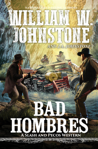 Bad Hombres (A Slash and Pecos Western) book cover by William W. Johnstone, J.A. Johnstone