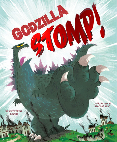Godzilla Stomp! (Godzilla) book cover by Katherine Locke