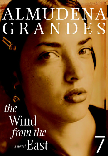 The Wind from the East: A Novel book cover by Almudena Grandes