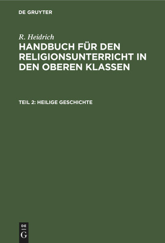 Heilige Geschichte [9783112379776]