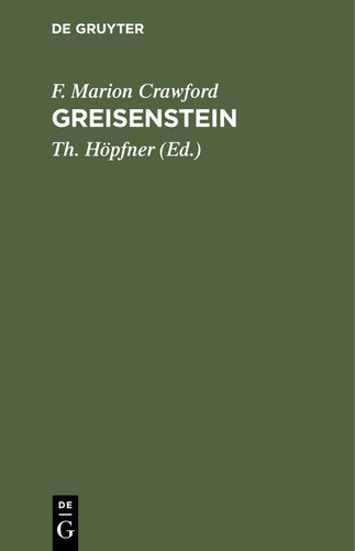 Greisenstein: Eine Geschichte in zwei Bänden [9783112383995]