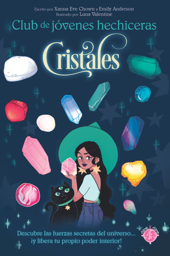Cristales / Guide to Crystals (CLUB DE JÓVENES HECHICERAS) book cover by Xanna Eve  Chown, Emily Anderson