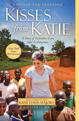 Kisses from Katie: A Story of Relentless Love and Redemption book cover by Katie J. Davis