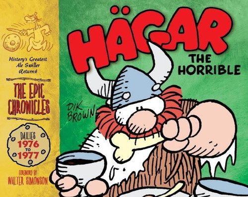 Hagar the Horrible: The Epic Chronicles: The Dailies 1976-1977 (Hagar the Horrible: The Epic Chronicles) book cover by Dik Browne