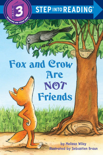 Fox and Crow Are Not Friends (Step into Reading, Step 3) book cover by Melissa Wiley