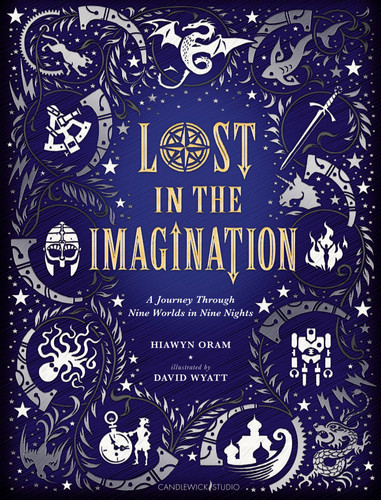 Lost in the Imagination: A Journey Through Nine Worlds in Nine Nights book cover by Hiawyn Oram