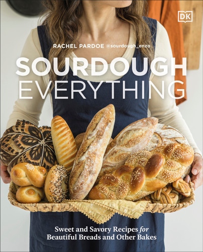 Sourdough Everything: Sweet and Savory Recipes for Beautiful Breads and Other Bakes book cover by Rachel Pardoe