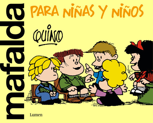 Mafalda para niñas y niños / Mafalda Only for Kids (Mafalda) book cover by Quino