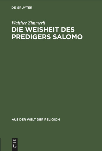 Die Weisheit des Predigers Salomo (Aus der Welt der Religion) [9783112439715]