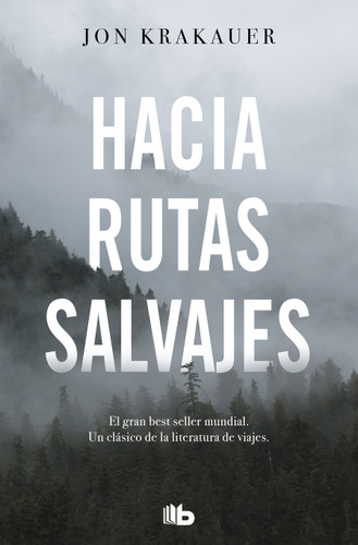 Hacia rutas salvajes / Into the Wild book cover by Jon Krakauer