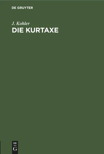 Die Kurtaxe [9783112512258]