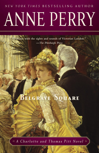 Belgrave Square: A Charlotte and Thomas Pitt Novel (Charlotte and Thomas Pitt) book cover by Anne Perry