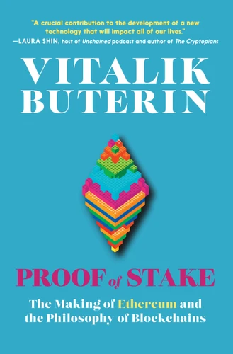 Proof of Stake: The Making of Ethereum and the Philosophy of Blockchains book cover by Vitalik Buterin
