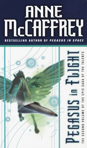 Pegasus in Flight (The Talents Saga) book cover by Anne McCaffrey