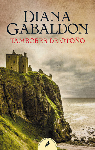 Tambores de otoño / Drums of Autumn (SERIE OUTLANDER) book cover by Diana Gabaldon