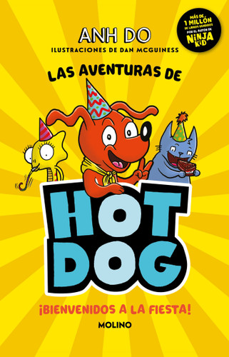 ¡Las aventuras de Hotdog: ¡Bienvenidos a la fiesta! / Party Time (HOT DOG) book cover by Anh Do