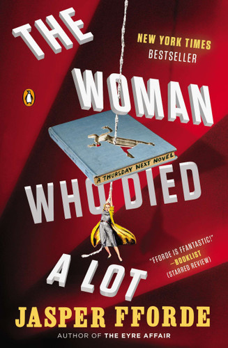 The Woman Who Died a Lot: A Thursday Next Novel (A Thursday Next Novel) book cover by Jasper Fforde
