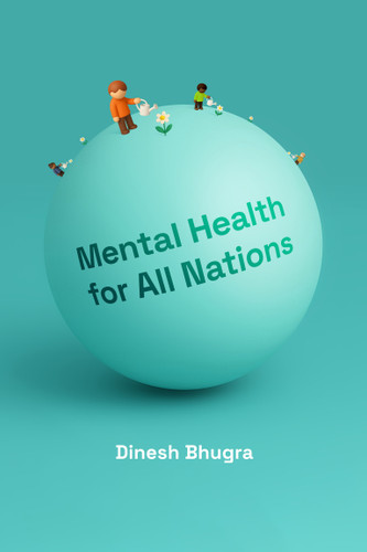 Mental Health for All Nations (Culture and Psychiatry) book cover by Dinesh Bhugra