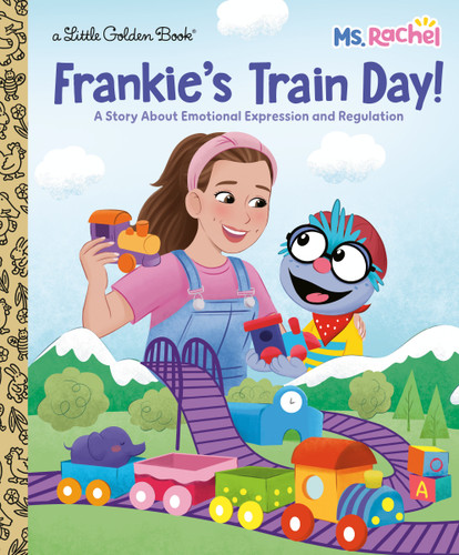 Frankie's Train Day! (Ms. Rachel): A Story About Emotional Expression and Regulation (Little Golden Book) book cover by Mr. Aron