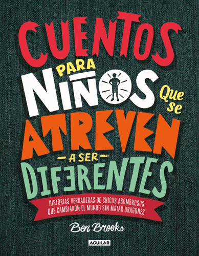 Cuentos para niños que se atreven a ser diferentes / Stories for Boys Who Dare to Be Different book cover by Ben Brooks