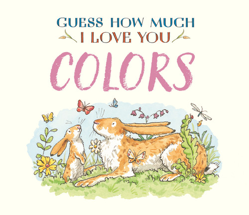 Guess How Much I Love You: Colors (Guess How Much I Love You) book cover by Sam McBratney