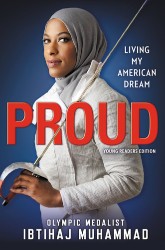 Proud (Young Readers Edition): Living My American Dream book cover by Ibtihaj Muhammad