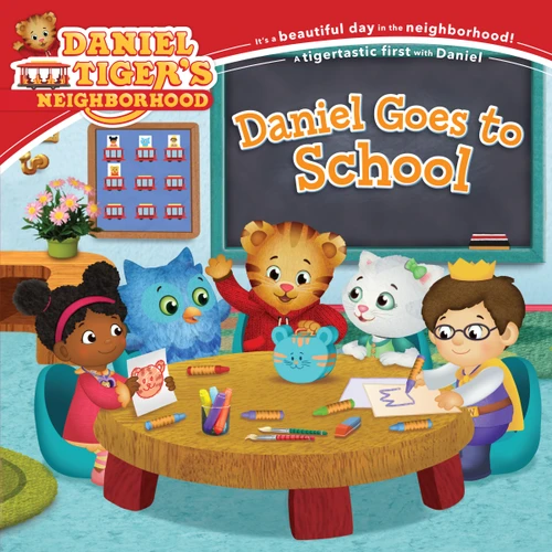 Daniel Goes to School (Daniel Tiger's Neighborhood) book cover by 