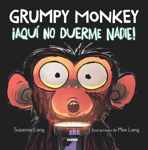 Grumpy Monkey: ¡Aquí no duerme nadie! / Grumpy Monkey Up All Night (GRUMPY MONKEY) book cover by Suzanne Lang