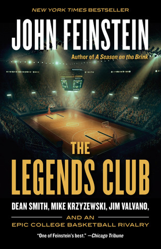 The Legends Club: Dean Smith, Mike Krzyzewski, Jim Valvano, and an Epic College Basketball Rivalry book cover by John Feinstein