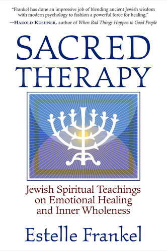 Sacred Therapy: Jewish Spiritual Teachings on Emotional Healing and Inner Wholeness book cover by Estelle Frankel