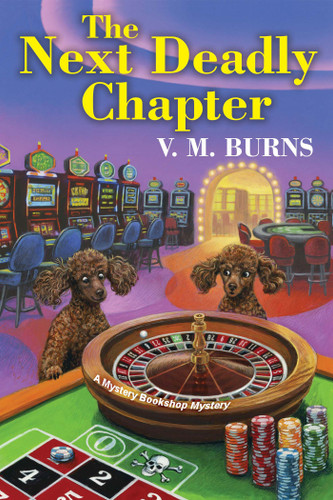 The Next Deadly Chapter (Mystery Bookshop) book cover by V.M. Burns