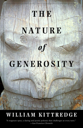 The Nature of Generosity (Vintage Departures) book cover by William Kittredge