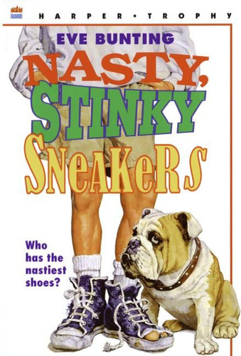 Nasty, Stinky Sneakers book cover by Eve Bunting