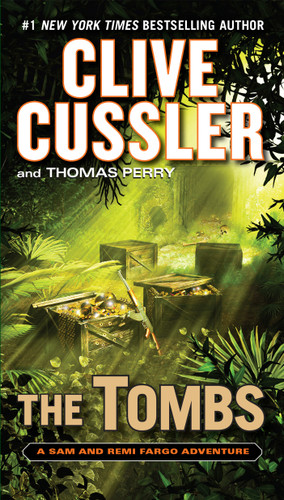 The Tombs (A Sam and Remi Fargo Adventure) book cover by Clive Cussler, Thomas Perry