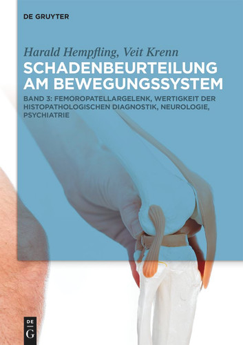 Femoropatellargelenk, Wertigkeit der histopathologischen Diagnostik, Neurologie, Psychiatrie book cover by Harald Hempfling, Veit Krenn