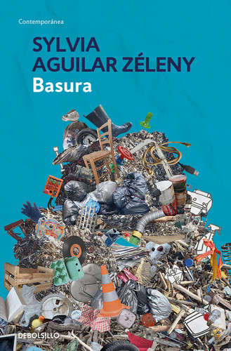 Basura / Garbage book cover by Sylvia Aguilar Zéleny