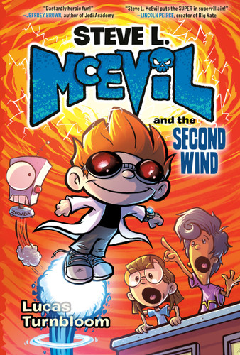 Steve L. McEvil and the Second Wind (Steve L. McEvil) book cover by Lucas Turnbloom