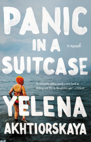 Panic in a Suitcase: A Novel book cover by Yelena Akhtiorskaya