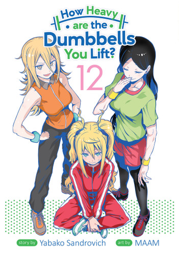 How Heavy are the Dumbbells You Lift? Vol. 12 (How Heavy Are the Dumbbells You Lift?) book cover by Yabako Sandrovich