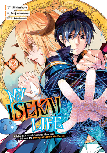 My Isekai Life 02: I Gained a Second Character Class and Became the Strongest Sage in the World! (My Isekai Life) book cover by Shinkoshoto