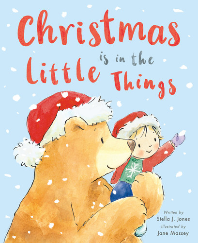 Christmas is in the Little Things book cover by Stella J. Jones