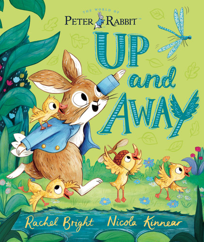 The World of Peter Rabbit: Up and Away (Peter Rabbit) book cover by Rachel Bright
