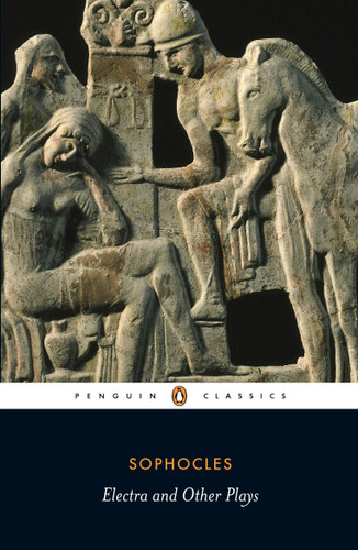 Electra and Other Plays book cover by Sophocles
