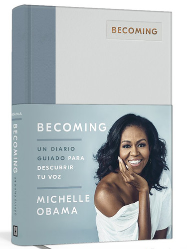 Becoming. Un diario guiado / Becoming: A Guided Journal for Discovering Your Voice book cover by Michelle Obama