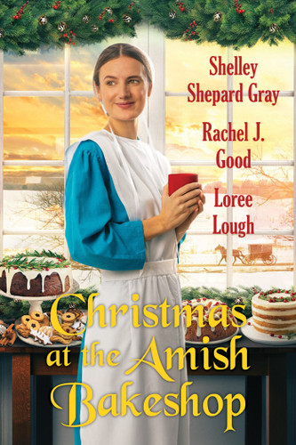 Christmas at the Amish Bakeshop book cover by Shelley Shepard Gray, Rachel J. Good, Loree Lough
